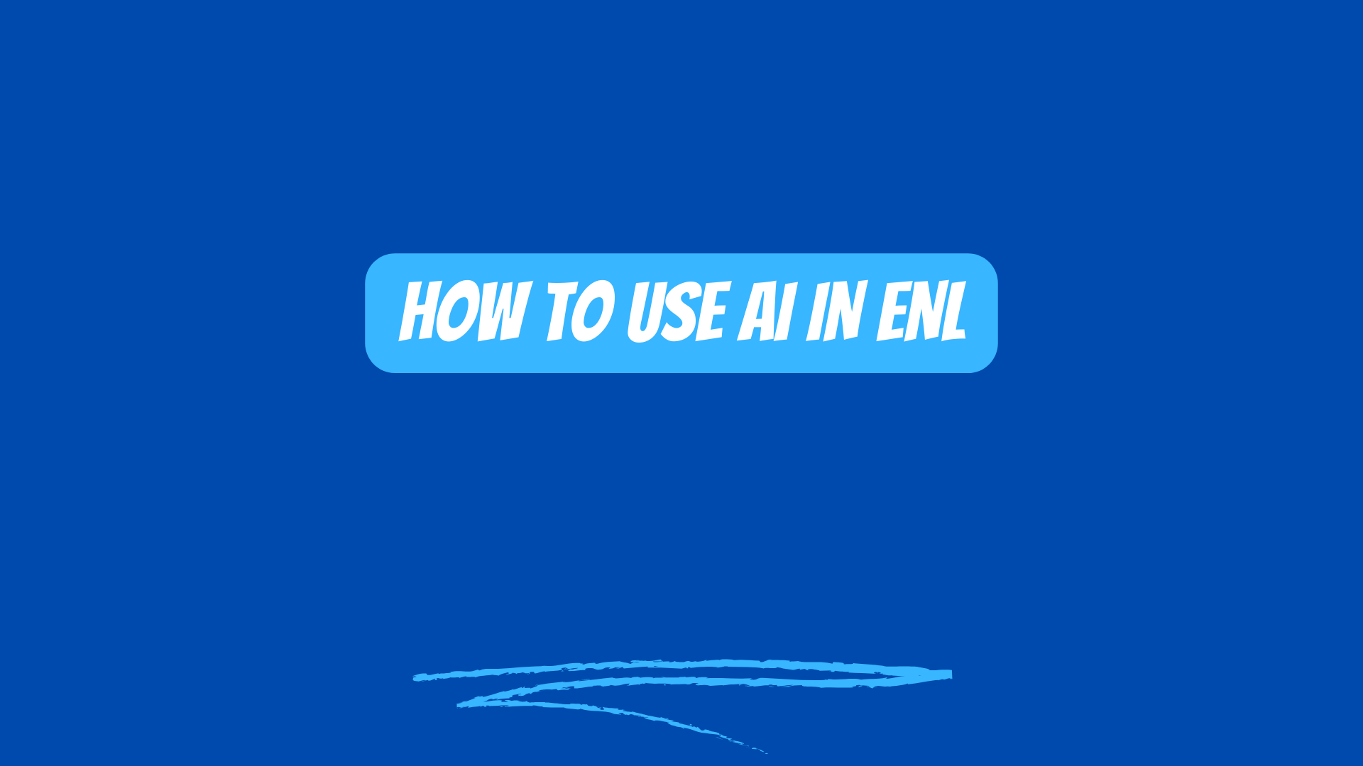 image for a blog post on How to use AI in ENL